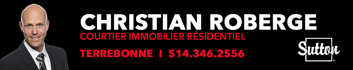 Christian Roberge - Courtier immobilier Terrebonne