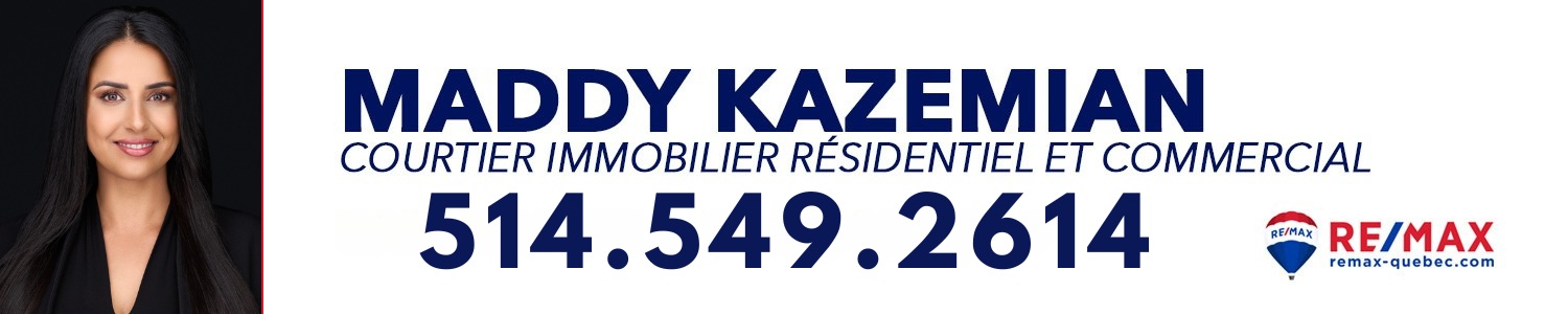 Maddy Kazemian - Courtier Immobilier