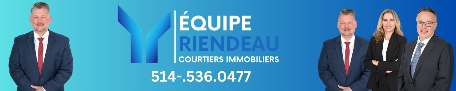 Équipe Riendeau Courtiers immobiliers Salaberry-de-Valleyfield