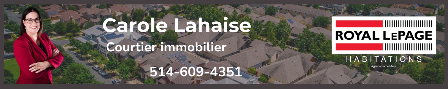 Carole Lahaise - Courtier immobilier Sainte-Sophie