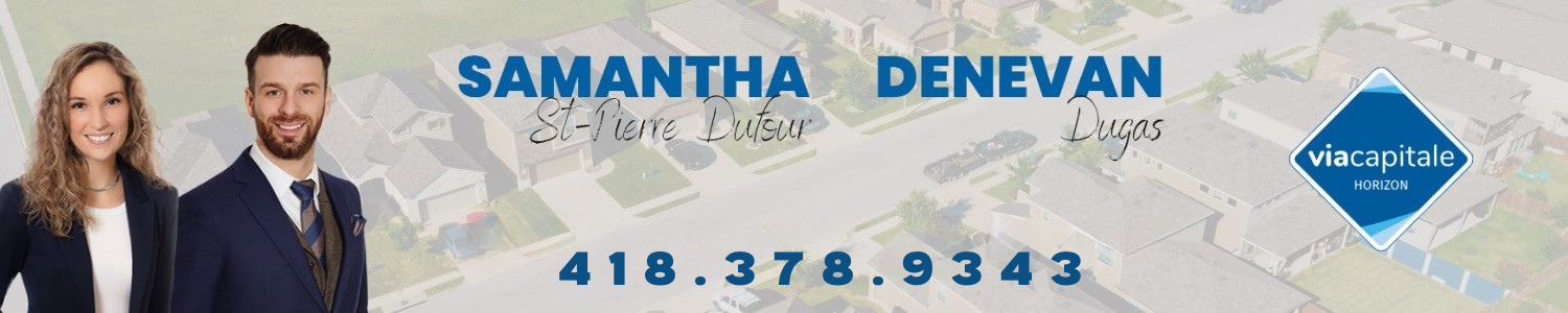 Équipe Denevan et Samantha Via Capital Horizon - Courtier immobilier