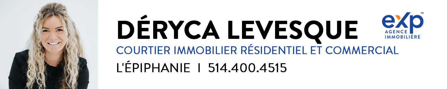 Déryca Levesque, Courtier immobilier L'Épiphanie - eXp Agence immobilière