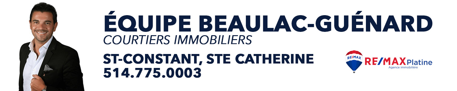 Équipe Beaulac-Guénard - Courtier Immobilier- Sebastien Beaulac