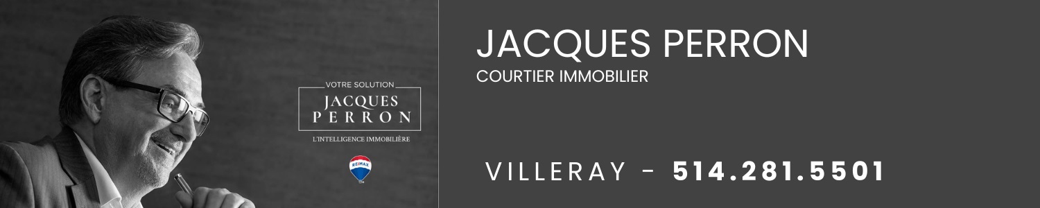 Jacques Perron Courtier immobilier Re/Max Villeray