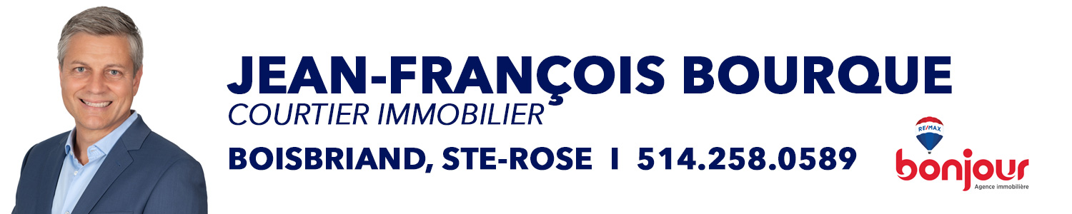 Jean-Francois Bourque - Courtier Immobilier