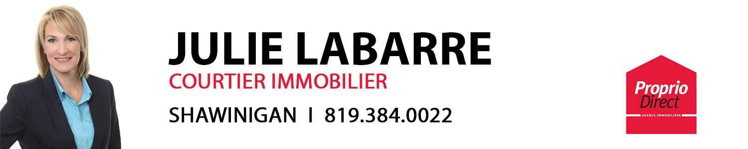 Julie Labarre Courtier Immobilier Shawinigan - Proprio Direct