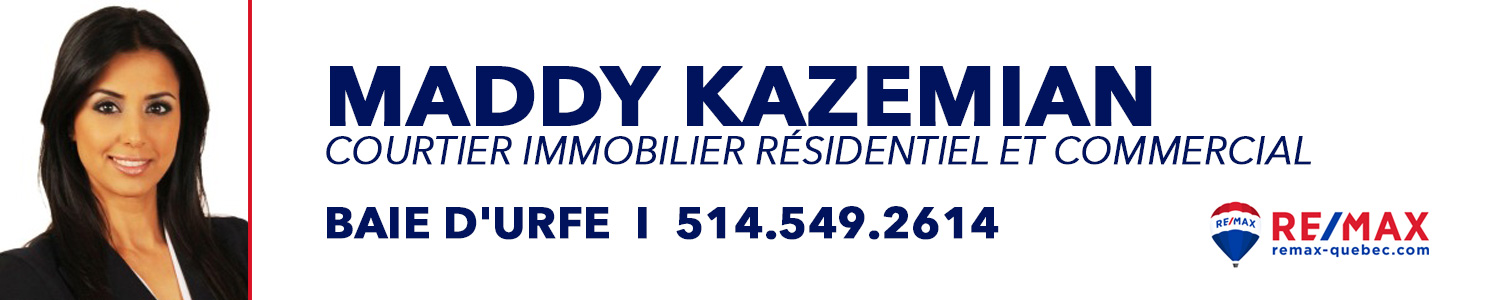 Maddy Kazemian | West Island Real Estate - Courtier Immobilier