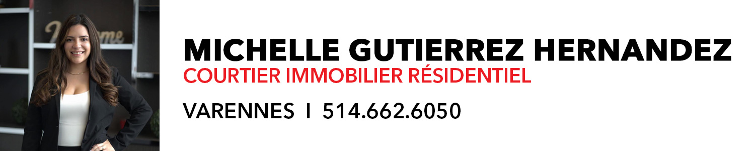 Michelle Gutierrez Hernandez - Courtier Immobilier Varennes