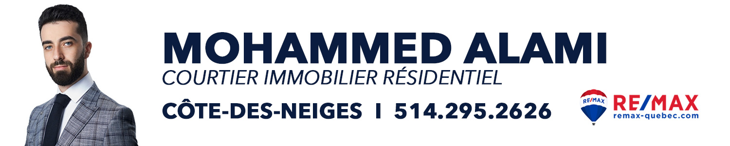 Mohammed Alami - Courtier Immobilier RE/MAX - Côte-des-Neiges
