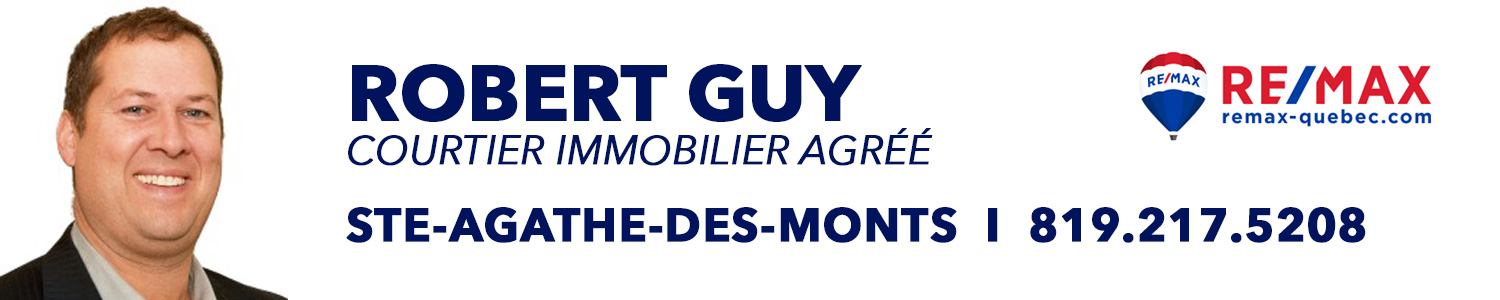 Robert Guy, Courtier Immobilier RE/MAX - Sainte-Agathe-des-Monts