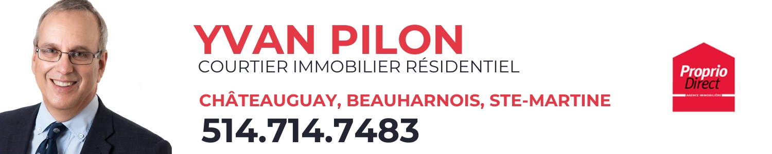 Yvan Pilon, Proprio Direct - Courtier immobilier Châteauguay