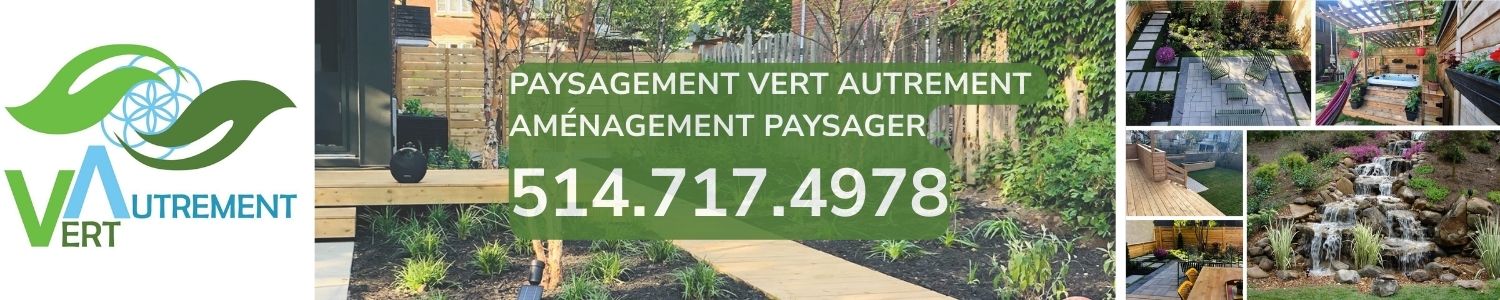 Paysagement Vert Autrement - Aménagement paysager, Paysagiste Longueuil