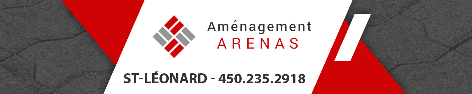 Aménagement Arenas - Aménagement Paysager Saint-Léonard 