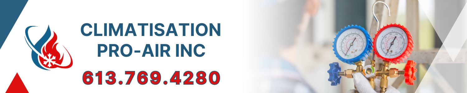 Climatisation Pro-Air inc. - Climatisation, Chauffage, Thermopompe Gatineau