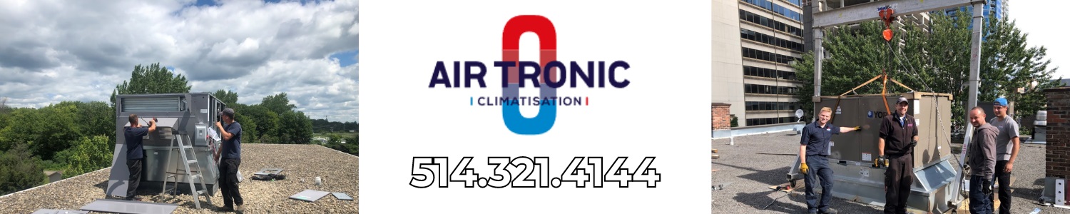 Air Tronic Climatisation |  Commercial - Saint Leonard