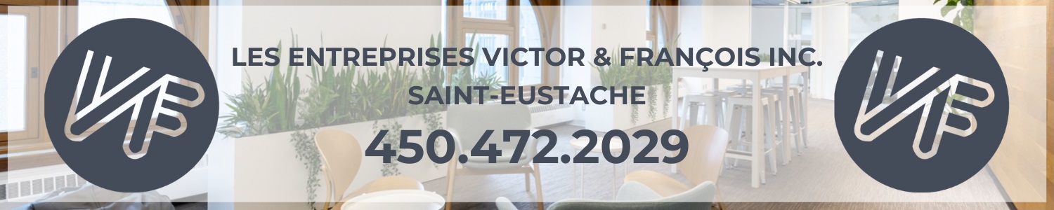 Les Entreprises Victor & François inc. - Gestion, Construction, Rénovation Commerciale