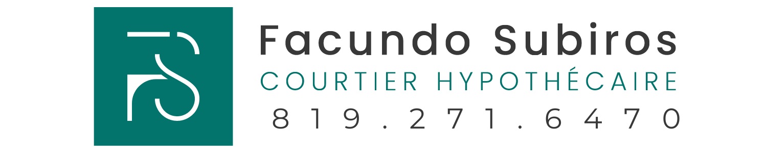 Facundo Subiros - Courtier hypothécaire, Mortgage broker Gatineau