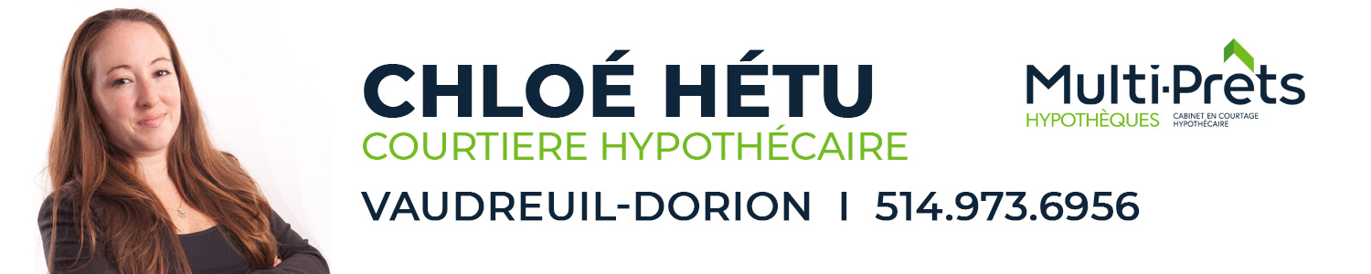 Chloé Hétu - Courtier hypothécaire Vaudreuil-Dorion