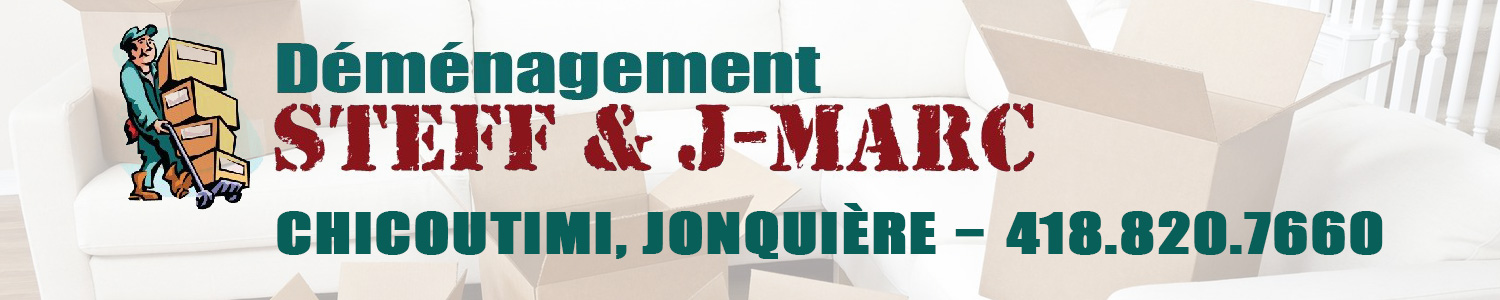 Déménagement Steff & J-Marc - Jonquière