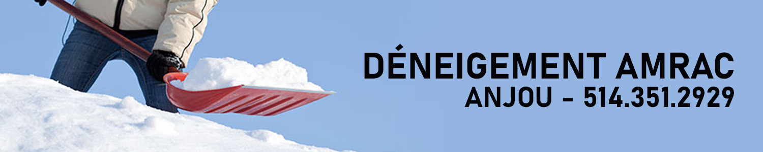 Déneigement AMRAC-Deneigeur Anjou