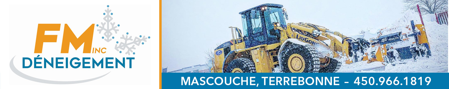 Deneigement Groupe FM - Commercial - Mascouche et Terrebonne