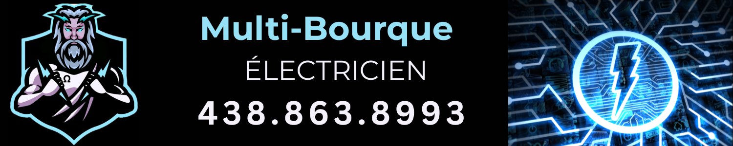 Multi-Bourque - Électricien Saint-Hubert