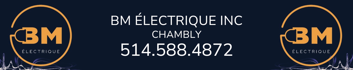 BM électrique Inc. - Électricien Chambly