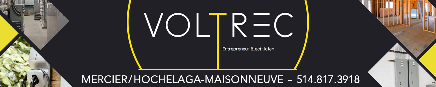 Les Entreprises Électriques Voltrec - Électricien Mercier/Hochelaga-Maisonneuve