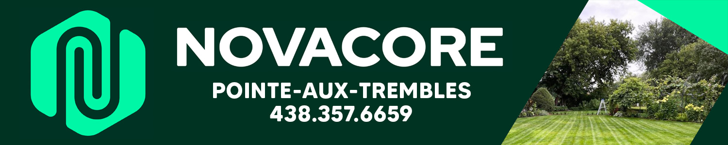 Groupe NOVACORE - Tonte de Pelouse, Taille de Haie, Tourbe Pointe-aux-Trembles
