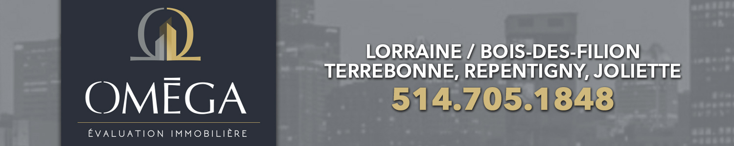 Oméga Évaluateur agréé - Évaluation Immobilière Terrebonne