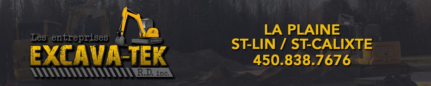 Les Entreprises Excava-tek Inc - Excavation, Drain Français - Fosse septique Saint-Lin