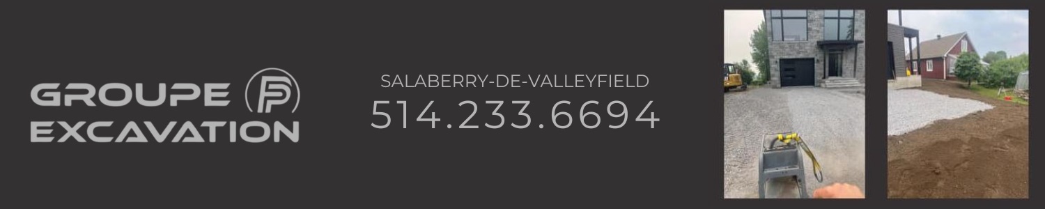 Groupe FP Excavation Inc. - Terrassement, Pavé-uni, Mini-excavation Valleyfield