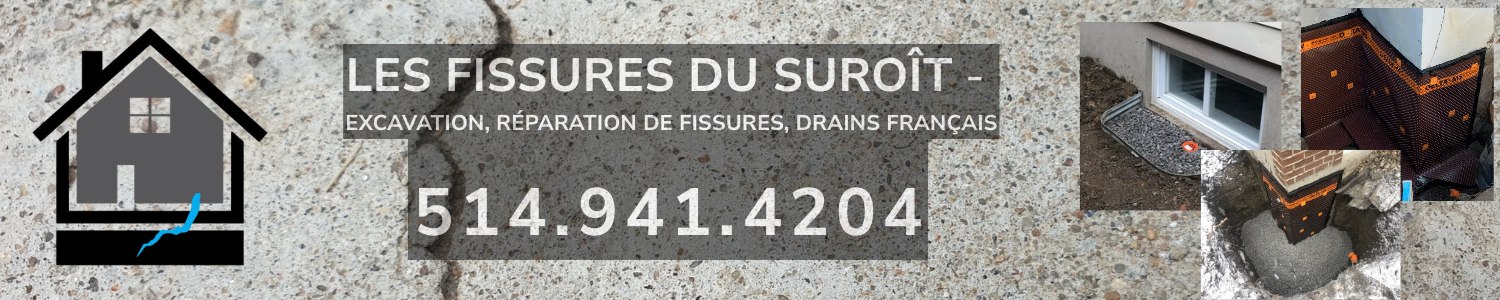 Fissures du Suroît - Excavation, Réparation de Fissures, Drains français