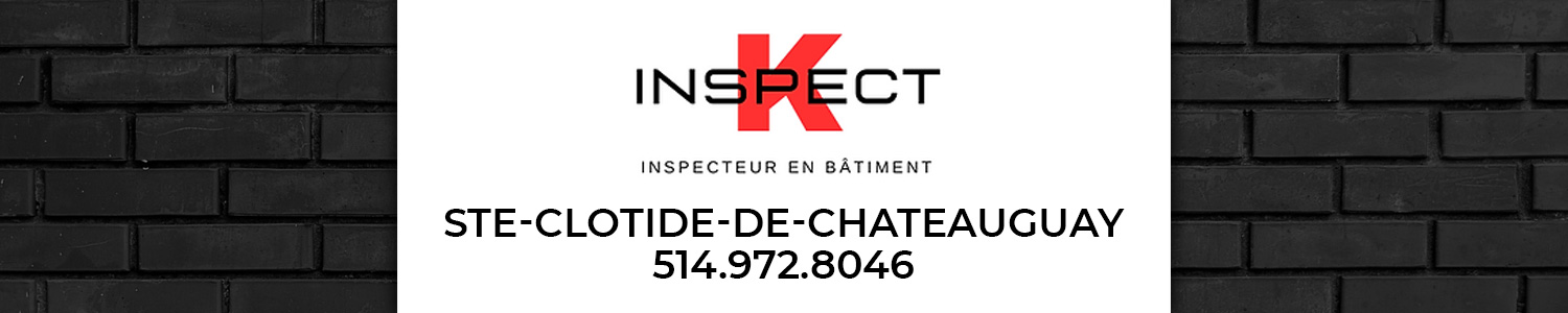 Inspect K - Inspecteur en Bâtiment - Inspecteur toiture