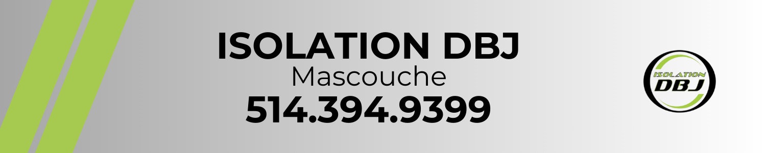 Isolation DBJ Inc. - Isolation Uréthane Résidentiel Mascouche