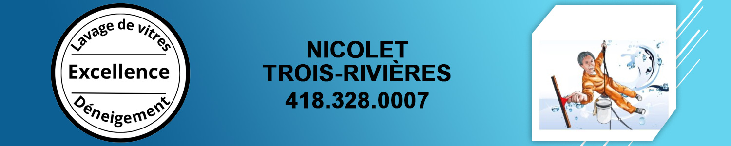 Lavage de vitres Excellence - Nicolet