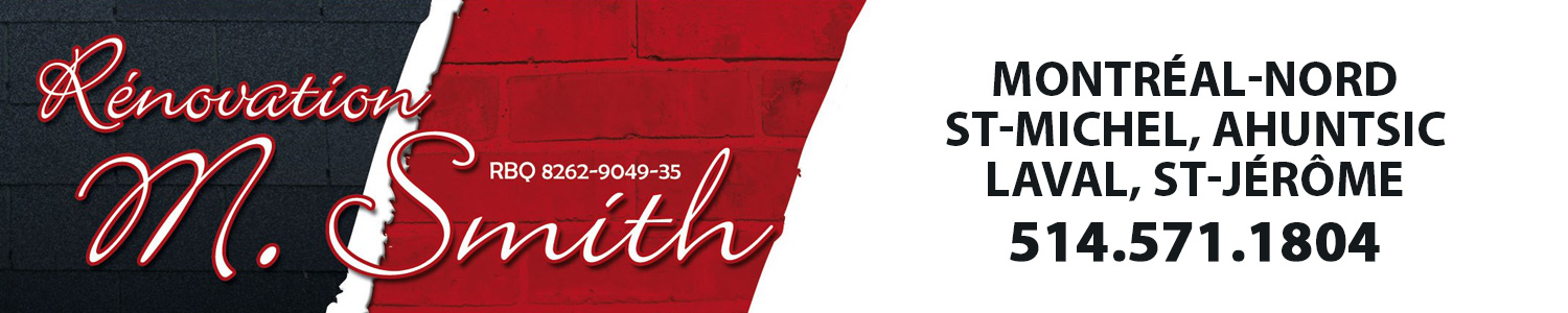 Rénovation M Smith - Briqueteur, Maçonnerie Montréal