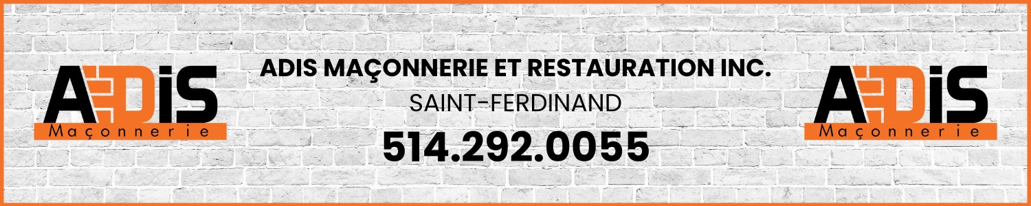 Adis Maçonnerie et Restauration Inc. - Briqueteur Saint-Ferdinand
