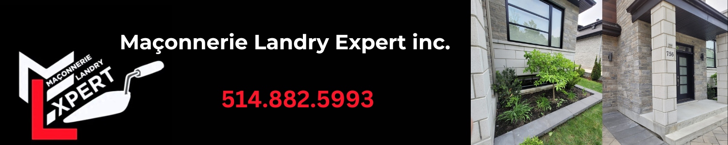 Maçonnerie Landry Expert Inc. - Briqueteur Varennes