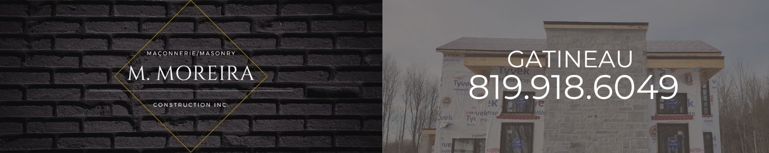 Martin Moreira Construction Inc. - Maçonnerie Gatineau