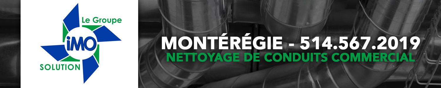 Le Groupe IMO Solution Inc. - Nettoyage Ventilation Commercial, Industriel, Institutionnel Montréal