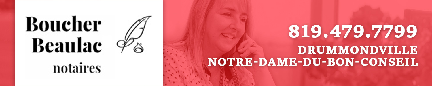Boucher Beaulac | Notaire | Drummondville