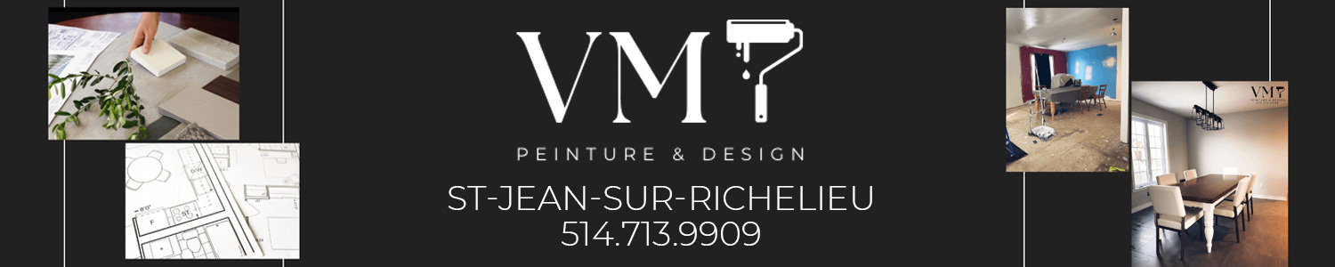 VM Peinture Design - Entrepreneur Peintre St-Jean-sur-Richelieu