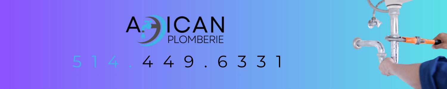 Plomberie Adican - Plombier Laval des Rapides