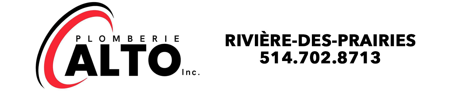 Plomberie Alto Inc.- Plombier - Alto Plumbing - Riviere-des-Prairies