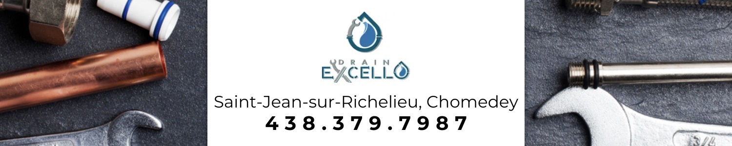 Drains Excello Inc. - Plombier Saint-Jean-Sur-Richelieu