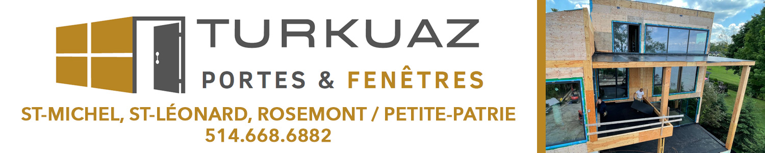 Les Portes et Fenêtres Turkuaz Inc. - Installation de fenêtres, Installation de Portes, Réparation,  Remplacement