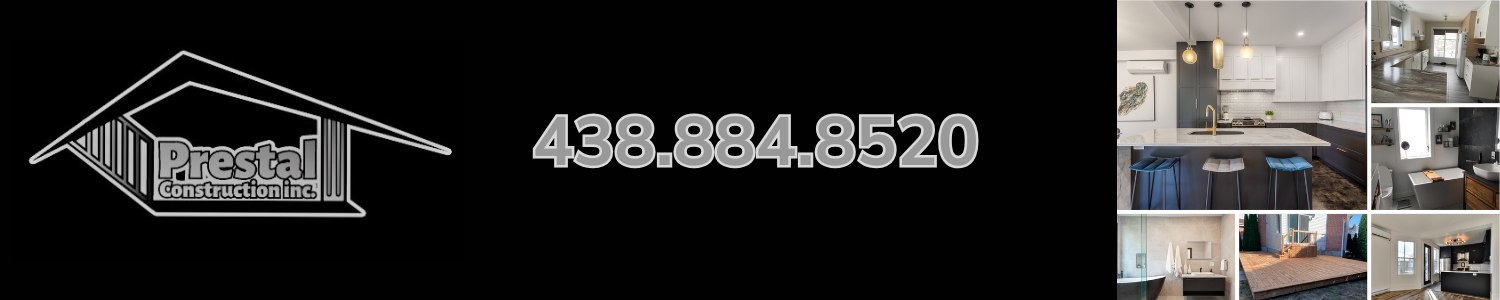 Prestal Construction  - Rénovation Longueuil