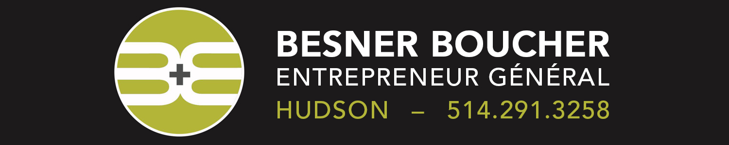 Besner Boucher Entrepreneur Général - Rénovation Hudson