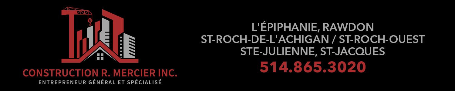 Construction R. Mercier Inc. - Entrepreneur spécialisé en charpente - Vous pouvez aussi communiquer avec moi par courriel : jumbolay@hotmail.com